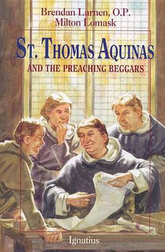 Cover image for St.Thomas Aaquinas and the Preaching Beggars