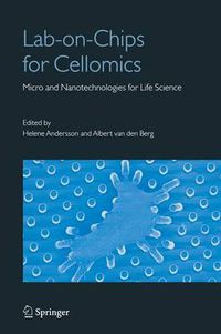 Cover image for Lab-on-Chips for Cellomics: Micro and Nanotechnologies for Life Science