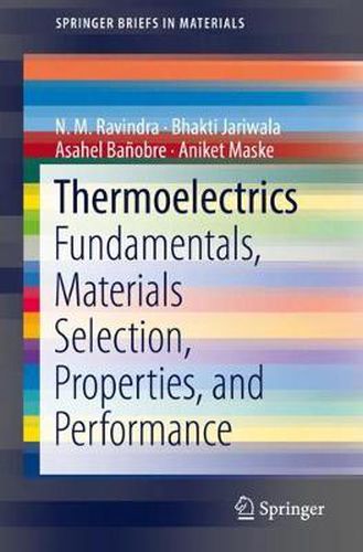 Cover image for Thermoelectrics: Fundamentals, Materials Selection, Properties, and Performance