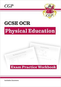 Cover image for GCSE Physical Education OCR Exam Practice Workbook - for the Grade 9-1 Course (includes Answers)