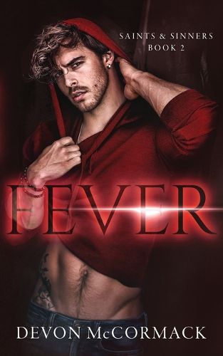 Cover image for Fever (Saints & Sinners #2)
