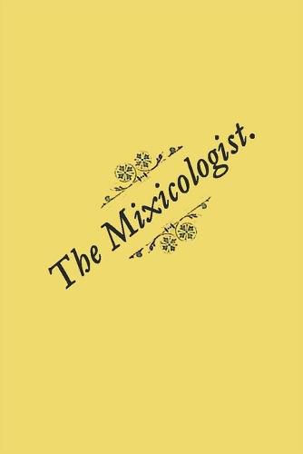 Cover image for The Mixicologist