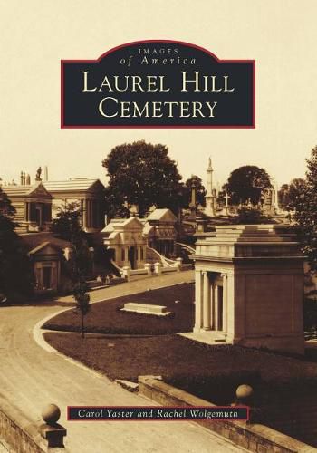 Cover image for Laurel Hill Cemetery