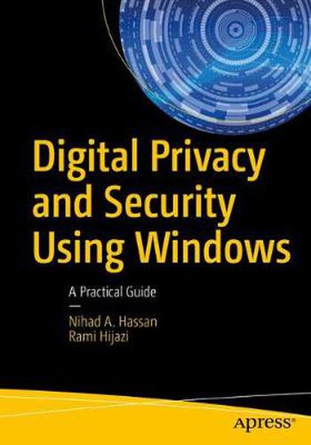 Cover image for Digital Privacy and Security Using Windows: A Practical Guide