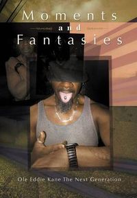 Cover image for Moments and Fantasies