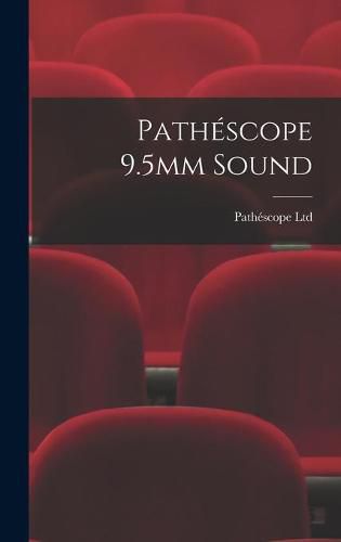 Cover image for Pathe&#769;scope 9.5mm Sound