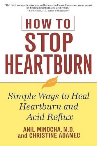 Cover image for How to Stop Heartburn: Simple Ways to Heal Heartburn and Acid Reflux