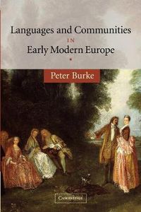 Cover image for Languages and Communities in Early Modern Europe