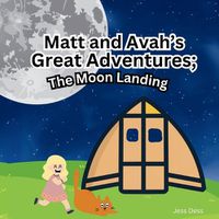 Cover image for Matt and Avah's Great Adventures