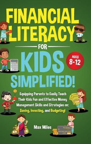 Cover image for Financial Literacy For Kids, Simplified!