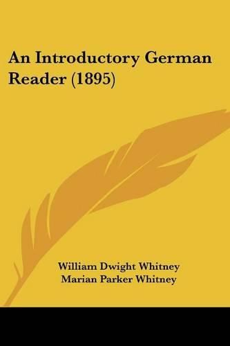 Cover image for An Introductory German Reader (1895)