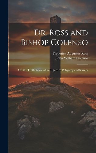 Cover image for Dr. Ross and Bishop Colenso