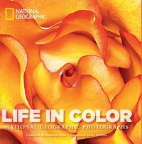 Cover image for Life in Color: National Geographic Photographs