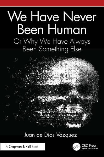 Cover image for We Have Never Been Human