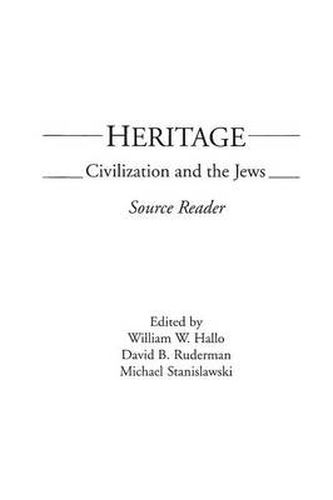 Cover image for Heritage: Civilization and the Jews: Source Reader