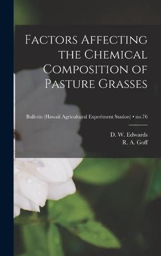 Cover image for Factors Affecting the Chemical Composition of Pasture Grasses; no.76