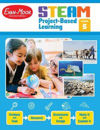 Cover image for Steam Project-Based Learning, Grade 5 Teacher Resource