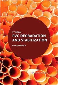 Cover image for PVC Degradation and Stabilization