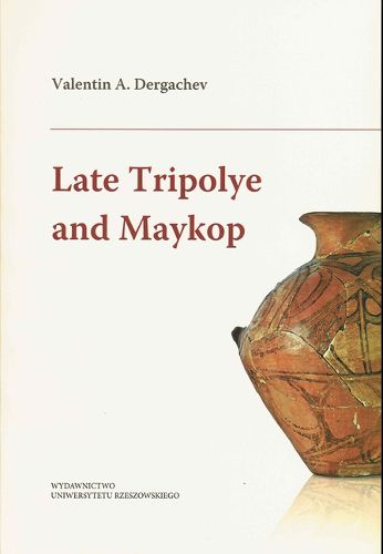 Cover image for Late Tripolye and Maykop