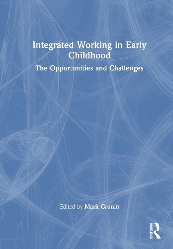 Cover image for Integrated Working in Early Childhood