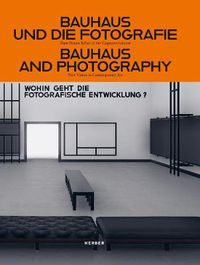 Cover image for Bauhaus and Photography: New Vision in Contemporary Art