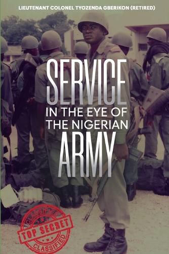 Cover image for Service in the Eye of the Nigerian Army