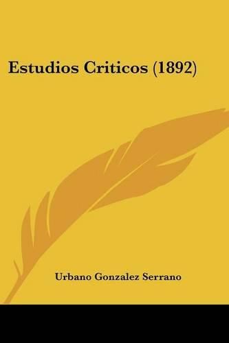 Cover image for Estudios Criticos (1892)