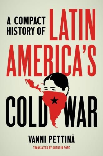 Cover image for A Compact History of Latin America's Cold War