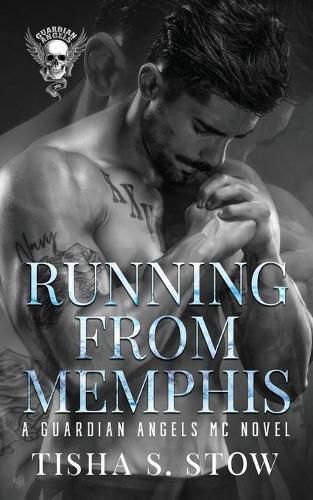 Cover image for Running From Memphis: A Guardians Angel MC Novel