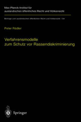 Cover image for Verfahrensmodelle zum Schutz vor Rassendiskriminierung: Rechtsvergleichende Untersuchung zum Verfassungsauftrag in Art. 3 Abs. 3 GG