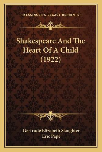 Shakespeare and the Heart of a Child (1922)