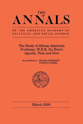 Cover image for The Study of African American Problems: W.E.B. Du Bois S Agenda, Then and Now