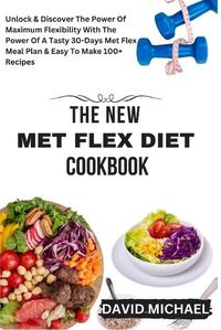 Cover image for The New Met Flex Diet Cookbook
