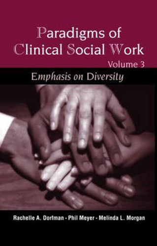 Cover image for Paradigms of Clinical Social Work: Emphasis on Diversity