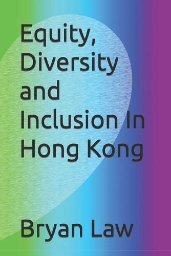 Cover image for Equity, Diversity and Inclusion In Hong Kong