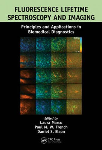 Cover image for Fluorescence Lifetime Spectroscopy and Imaging: Principles and Applications in Biomedical Diagnostics