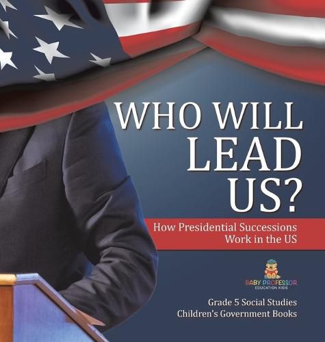 Cover image for Who Will Lead Us?