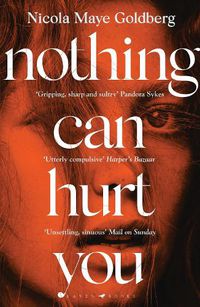 Cover image for Nothing Can Hurt You: 'A gothic Olive Kitteridge mixed with Gillian Flynn' VOGUE