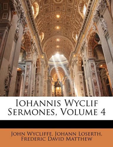 Cover image for Iohannis Wyclif Sermones, Volume 4