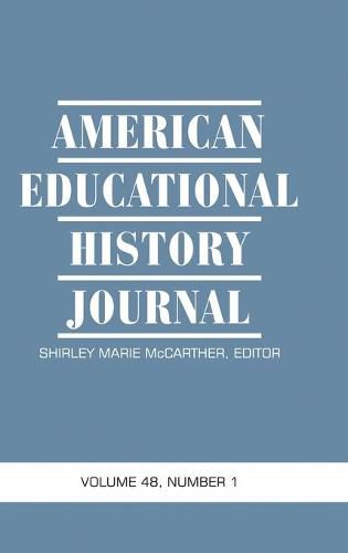 Cover image for American Educational History Journal Volume 48 Number 1