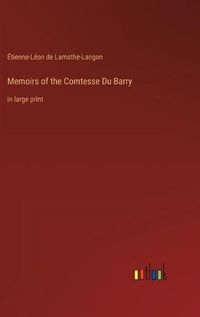 Cover image for Memoirs of the Comtesse Du Barry