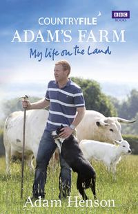 Cover image for Countryfile: Adam's Farm: My Life on the Land