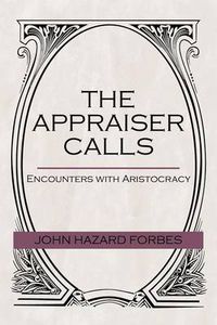 Cover image for The Appraiser Calls