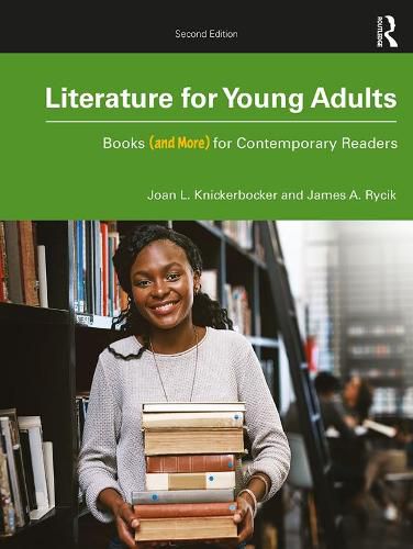 Cover image for Literature for Young Adults: Books (and More) for Contemporary Readers