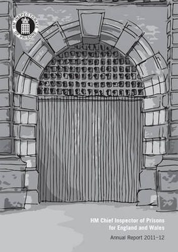Cover image for HM Chief Inspector of Prisons for England and Wales annual report 2011-12