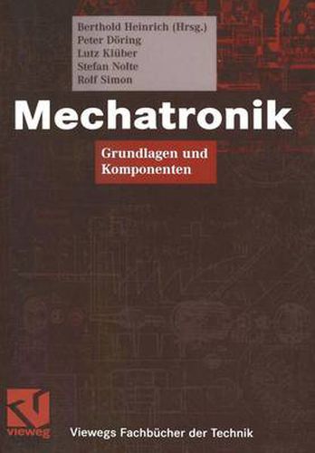 Mechatronik: Grundlagen und Komponenten