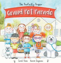 Cover image for The Perfectly Proper Grand Pet Parade