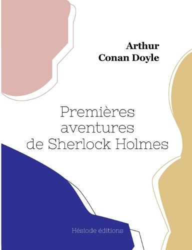 Cover image for Premieres aventures de Sherlock Holmes