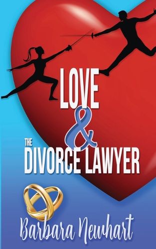 Cover image for Love and the Divorce Lawyer