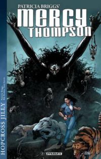 Cover image for Patricia Briggs Mercy Thompson: Hopcross Jilly